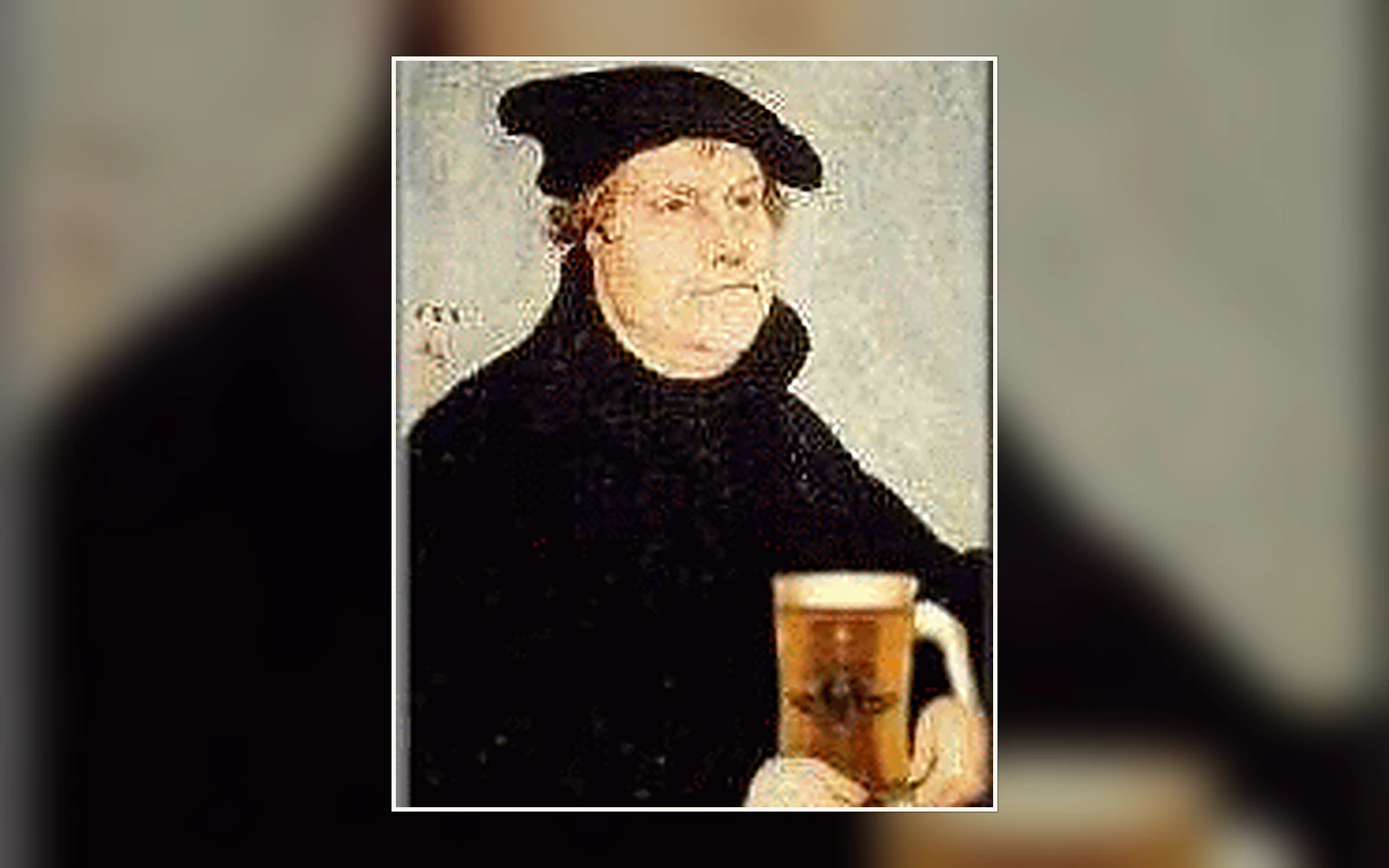 More on Martin Luther and Beer